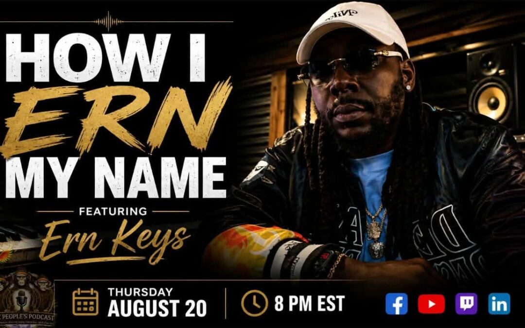 Ern Keys promotional image for How I Ern My Name on The People’s Podcast