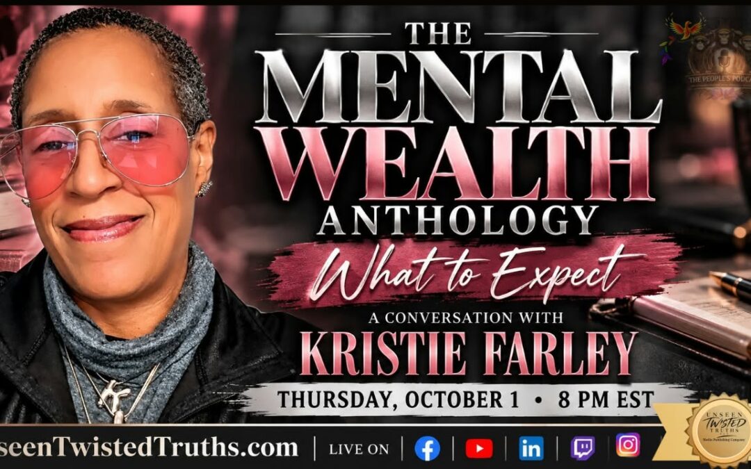 The Mental Wealth Anthology What to Expect Kristie Farley